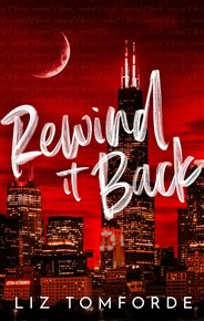 Rewind It Back - Liz Tomforde