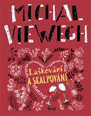 Laškování a skalpování - Michal Viewegh