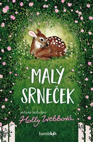 Malý srneček - Holly Webbová
