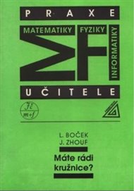 Máte rádi kružnice? - Leo Boček, Jaroslav Zhouf