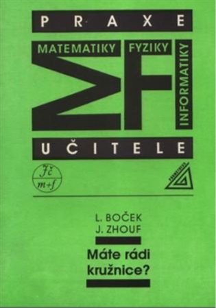 Máte rádi kružnice? - Leo Boček, Jaroslav Zhouf