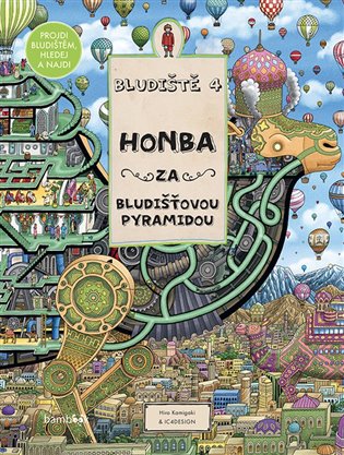 Bludiště 4 - Honba za bludišťovou pyramidou - Hiro Kamigaki