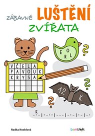 Zábavné luštění – zvířata - Radka Kneblová