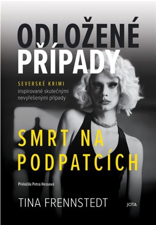 Odložené případy: Smrt na podpatcích - Tina Frennstedtová