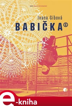 Babička© - Ivana Gibová