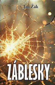 Záblesky - Jan Žák