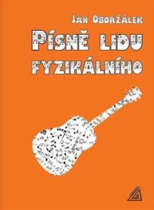 Písně lidu fyzikálního - Jan Obdržálek