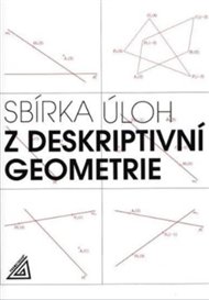 Sbírka úloh z deskriptivní geometrie - Eva Maňásková