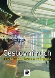 Cestovní ruch pro SŠ a veřejnost - Daniela Drobná, Eva Morávková