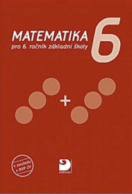 Matematika pro 6. ročník základní školy, učebnice: aktualizované a doplněné vydání - Jana Coufalová