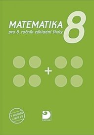 Matematika pro 8. ročník základní školy - Jana Coufalová