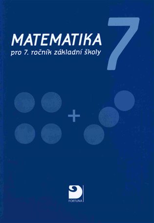 Matematika pro 7. ročník základní školy /3.vyd./