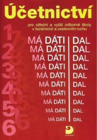 Účetnictví pro střední a vyšší odborné školy v hotelnictví a cestovním ruchu - Irena Králová