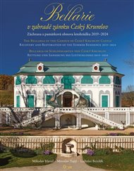 Bellarie: v zahradě zámku Český Krumlov - Ladislav Bezděk, Miloslav Hanzl, Miroslav Tupý
