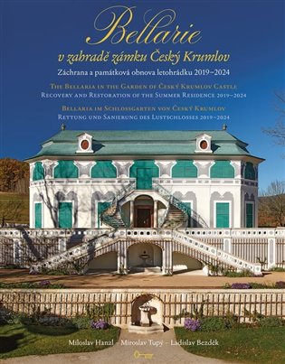 Bellarie: v zahradě zámku Český Krumlov - Ladislav Bezděk, Miloslav Hanzl, Miroslav Tupý