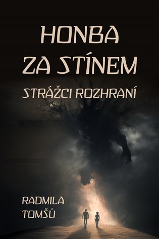 Honba za stínem - Radmila Tomšů