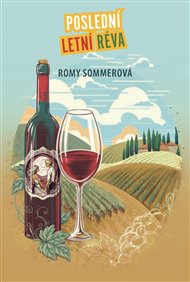 Poslední letní réva - Romy Sommerová