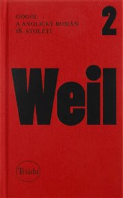 Gogol a anglický román 18. století - Jiří Weil, Jan M. Heller (ed.), Markéta Kittlová (ed.)