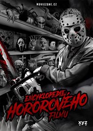 Encyklopedie hororového filmu - Petr Cífka, Jan Gál, Jiří Pospíšil, Milan Rozšafný, Václav Rybář, Mojmír Sedláček, Matěj Svoboda
