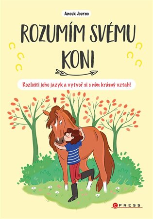 Rozumím svému koni -  kolektiv