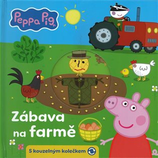 Peppa Pig - Zábava na farmě: S kouzelným kolečkem -  kolektiv