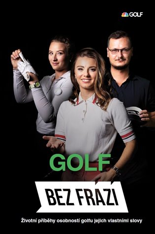 BEZ FRÁZÍ 7 GOLF