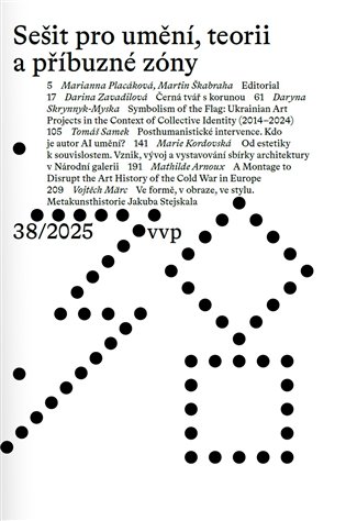 Sešit pro umění 38/2025, teorii a příbuzné zóny - 