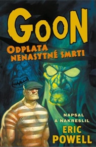 Goon 10 - Odplata nenasytné smrti - Eric Powell