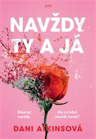 Navždy ty a já - Dani Atkinsová