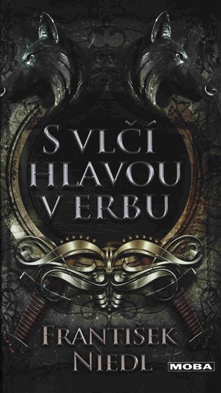 S vlčí hlavou v erbu - František Niedl
