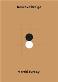 Desková hra go v srdci Evropy - Jaroslav Kotowski