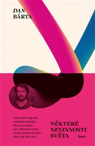 Některé nevinnosti světa - Dan Bárta