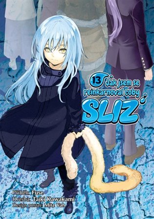 Jak jsem se reinkarnoval coby sliz 13 -  Fuse, Taiki Kawakami