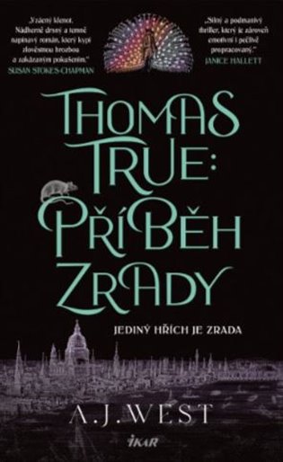 Thomas True: Příběh zrady - A.J. West