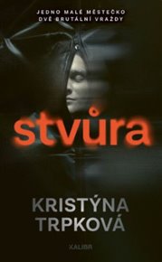 Stvůra - Kristýna Trpková