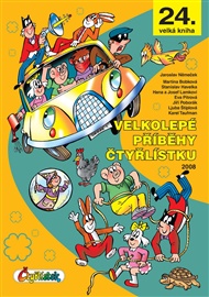 Velkolepé příběhy Čtyřlístku - Martina Bobková, Stanislav Havelka, Josef Lamka, Hana Lamková, Jiří Poborák, Ljuba Štíplová, Karel Taufman