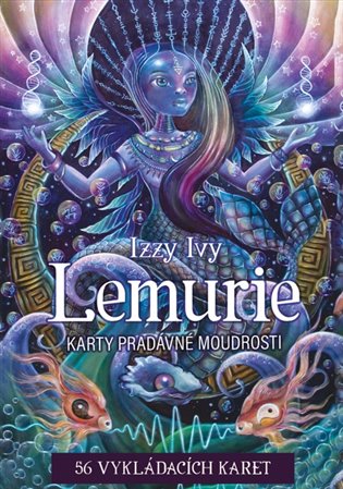 Lemurie: karty pradávné moudrosti - Izzy Ivy