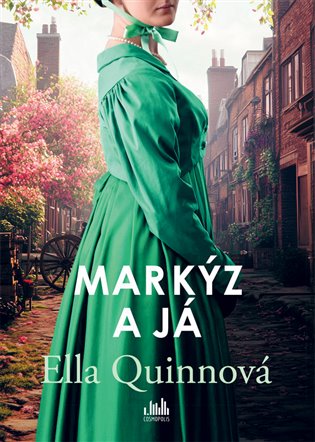 Markýz a já - Ella Quinnová