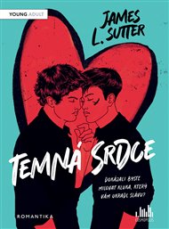 Temná srdce - Sivan Karim, James L. Sutter