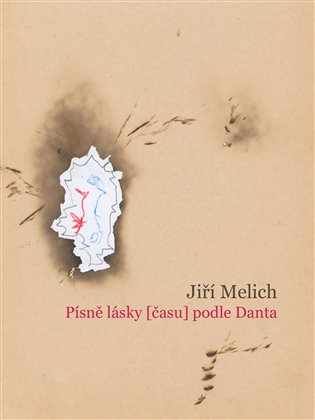 Písně lásky (času) podle Danta - Jiří Melich