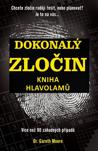Dokonalý zločin: Kniha hlavolamů - Gareth Moore