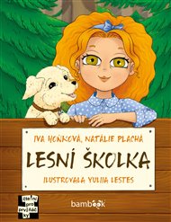 Lesní školka - Iva Hoňková, Natálie Plachá