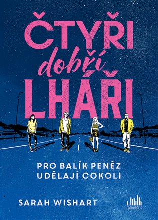 Čtyři dobří lháři - Sarah Wishart