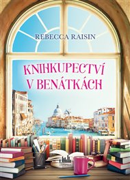 Knihkupectví v Benátkách - Rebecca Raisinová