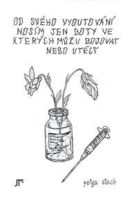 Od svého vyoutování nosím jen boty ve kterých můžu bojovat nebo utéct - Petya Stach