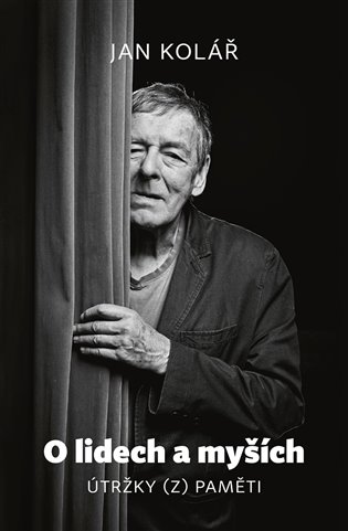 O lidech a myších: Útržky (z) paměti - Jan Kolář