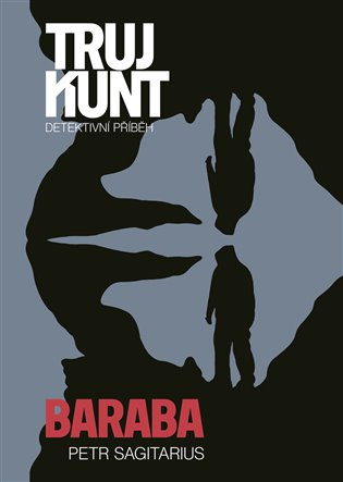 Baraba: Trujkunt 8 - Petr Sagitarius