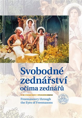 Svobodné zednářství očima zednářů -  kol.