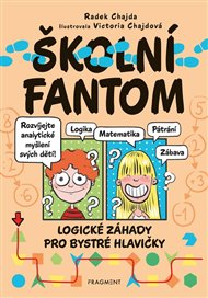 Školní fantom – logické záhady pro bystré hlavičky - Radek Chajda