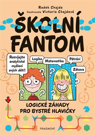 Školní fantom – logické záhady pro bystré hlavičky - Radek Chajda
